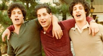 “Three Identical Strangers” — What Happens After the Film’s Happy Beginning Turns Dark and Very Disturbing